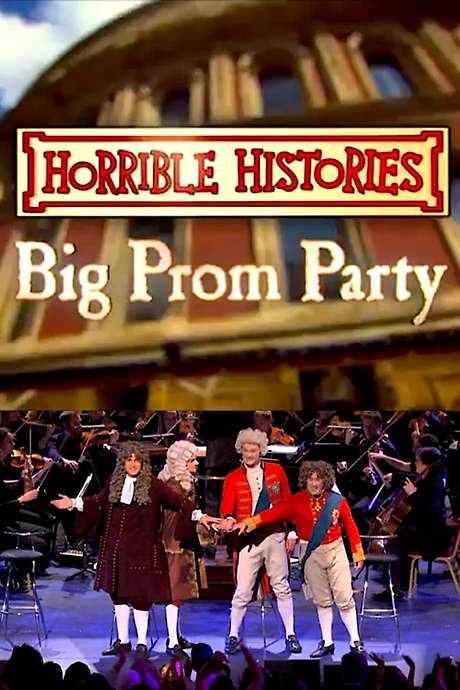 Horrible Histories’ Big Prom Party